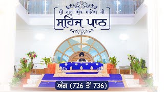 Angg  726 to 736 - Sehaj Pathh Shri Guru Granth Sahib Punjabi | Bhai Ranjit Singh Dhadrianwale