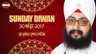 30 April 2017 - Sunday Diwan - G_Parmeshar Dwar | Bhai Ranjit Singh Dhadrianwale