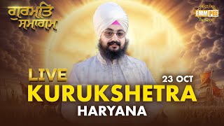 Live | Gurmat Samagam | Kurukshetra | Haryana | 23 Oct 2024 | | Bhai Ranjit Singh Dhadrianwale