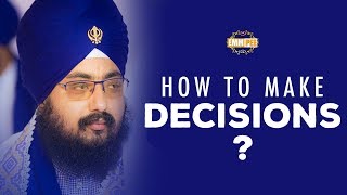 How to make Decisions | Bhai Ranjit Singh Dhadrianwale