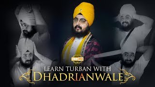 How to tie a Turban like Dhadrianwale