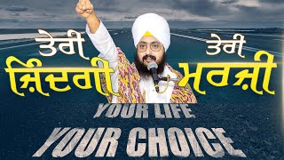 Your Life is Your Choice | DhadrianWale