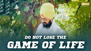 Dont loose the game of life | Bhai Ranjit Singh Dhadrianwale