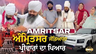 Love Of Amritsar, Jandiala Families | Amritsar 2025 | | Dhadrianwale