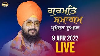 9 April  2022 Dhadrianwale Diwan at Gurudwara Parmeshar Dwar